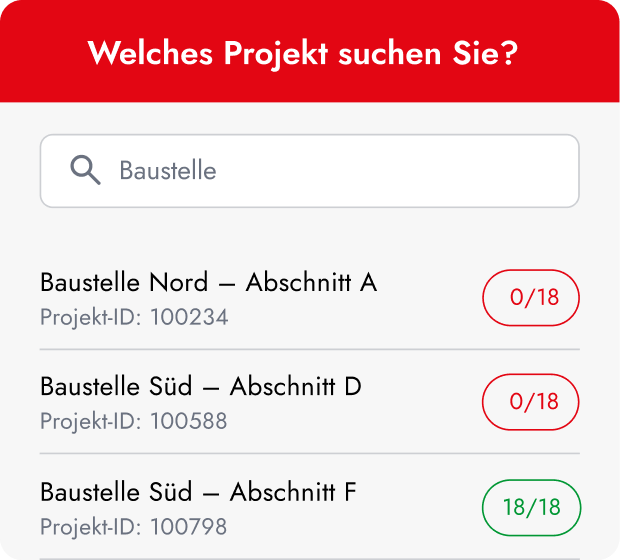 Offline-fähige Projektliste mit lokal verfügbaren Baustellen, Fortschrittsstatus und späterer Synchronisation bei bestehender Verbindung.